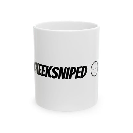 Cheeksniped Coffee Mug 11 oz - Fun Gift for Gamers, Office Humor